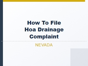 How to File an Hoa Drainage Complaint in Nevada