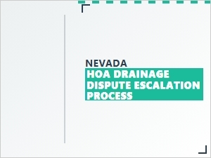 Guide to Nevada Hoa Drainage Dispute Escalation Process